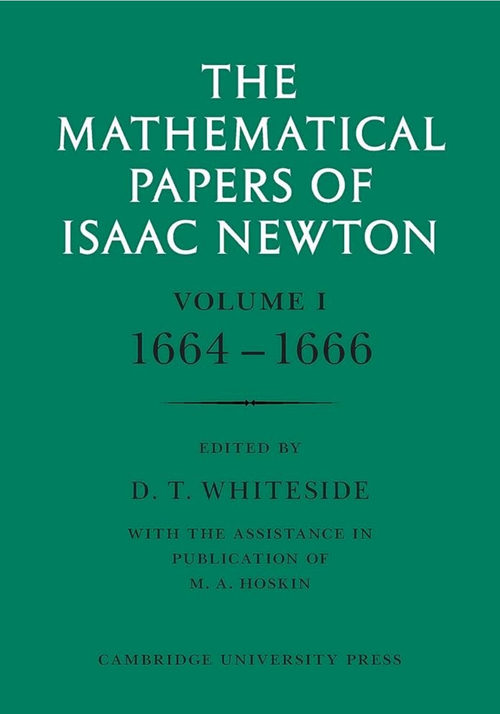 牛顿数学文集 第一卷 1664—1666年 D.T. 怀特塞德 编 (英文电子书)