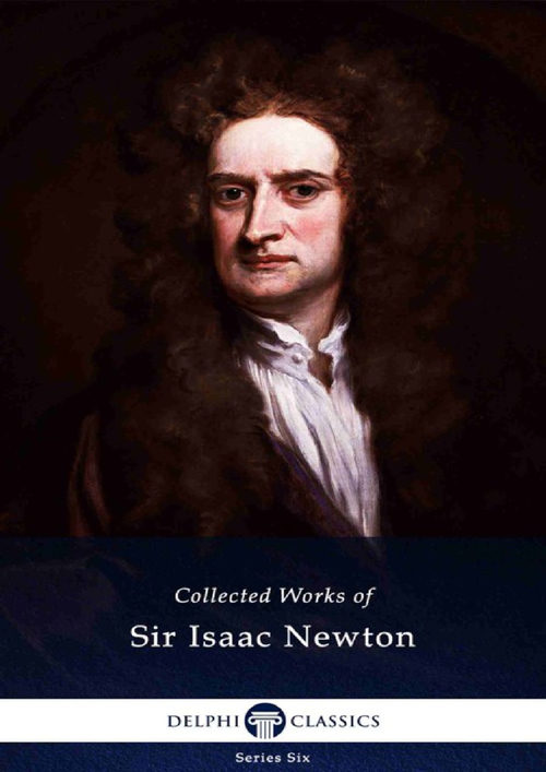 艾萨克·牛顿爵士作品集 艾萨克·牛顿 (中英对照电子书)