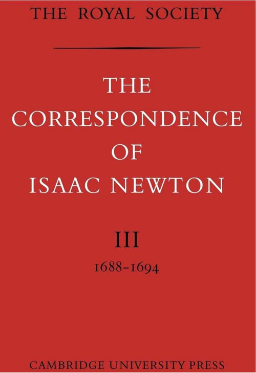 艾萨克·牛顿通信集 第三卷 1688-1694 H. W. 特恩布尔 编 (英文电子书)