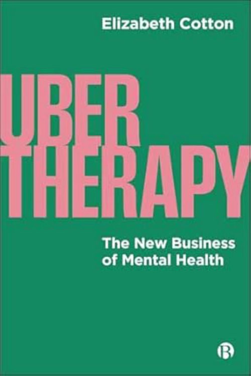 优步疗法：心理健康的新生意 伊丽莎白·科顿 (英文电子书)