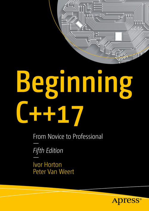 C++17编程入门：从新手到专业人士 艾弗·霍顿、彼得·范·韦特 (中英对照电子书)