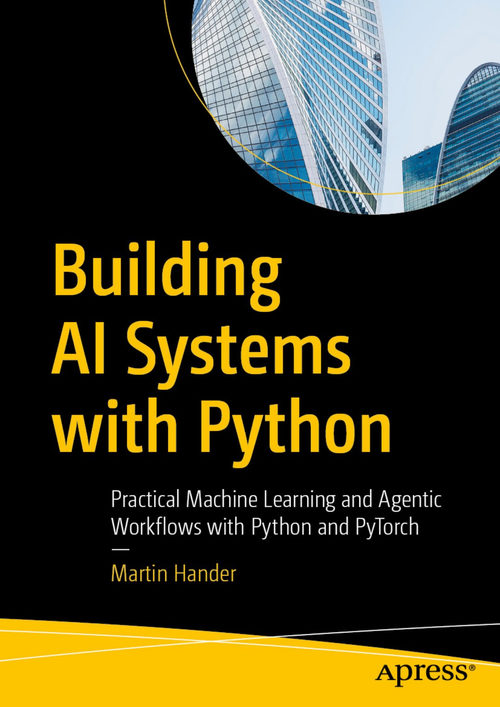使用 Python 构建 AI 系统 马丁·汉德 (中英对照电子书)