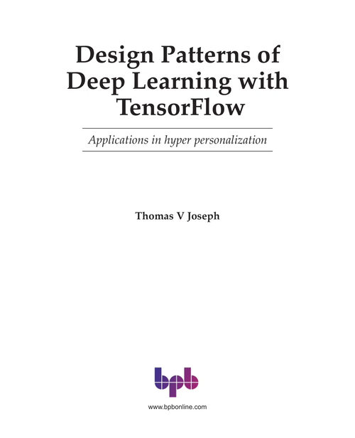 深度学习设计模式与TensorFlow 托马斯·V·约瑟夫