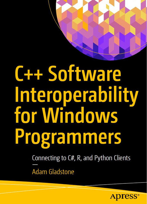 C++ 软件互操作性实战指南：对接 C#、R 与 Pytho