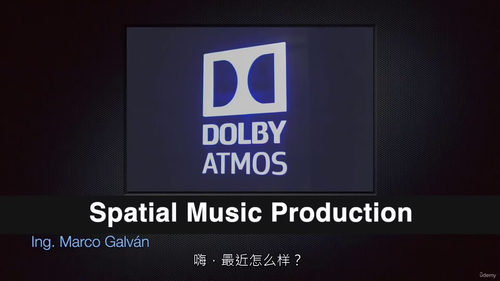 Logic Pro杜比全景声音乐制作 空间音频教程 (英文视