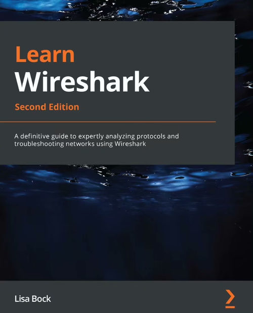 Wireshark 实战指南（第二版）—— 网络协议分析与故