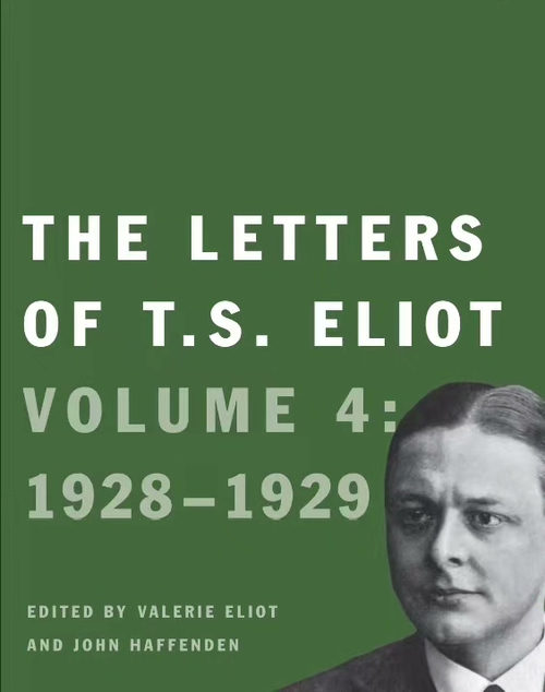 T.S. 艾略特书信集第四卷:1928-1929 [英文电子