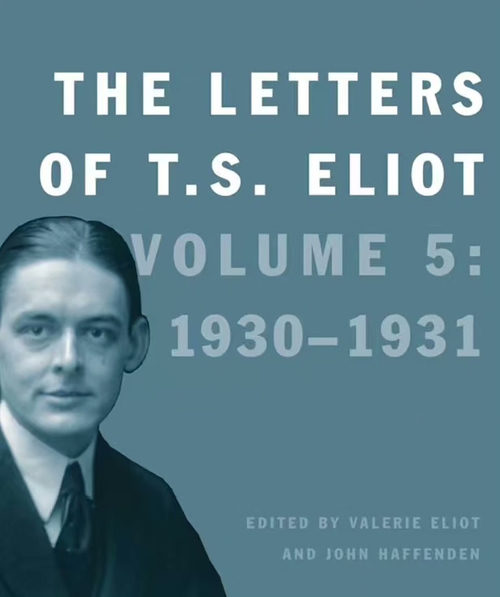 T.S. 艾略特书信集 第五卷:1930-1931 [英文电