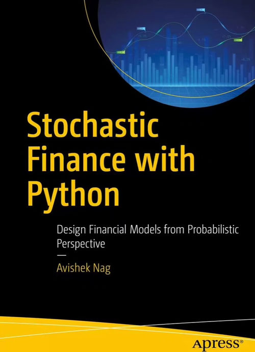 Python 随机金融学:从概率视角设计金融模型 (英文版