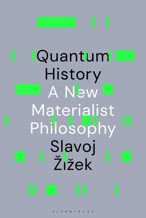 量子历史：一种新的唯物主义哲学 斯拉沃热·齐泽克 (英文电子书)